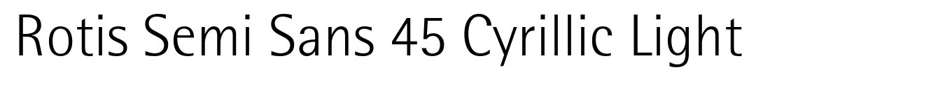 Rotis Semi Sans 45 Cyrillic Light